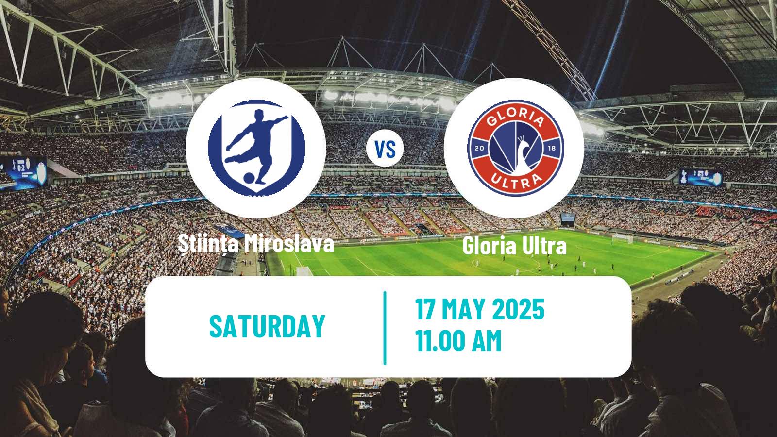 Soccer Romanian Liga 3 - Seria 1 Știința Miroslava - Gloria Ultra