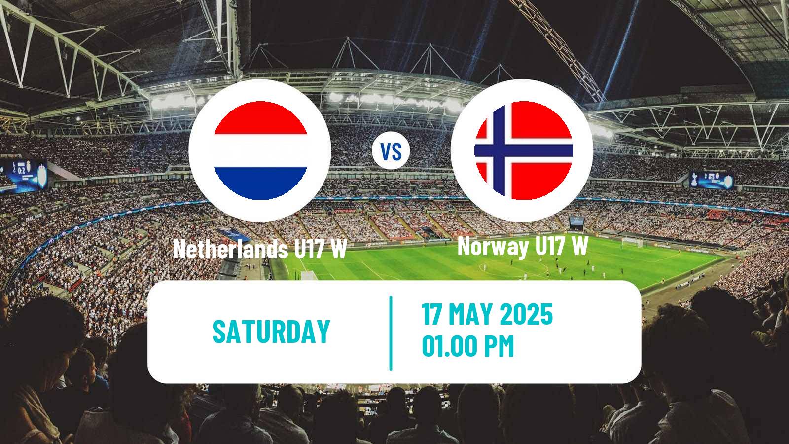 Soccer UEFA Euro U17 Women Netherlands U17 W - Norway U17 W