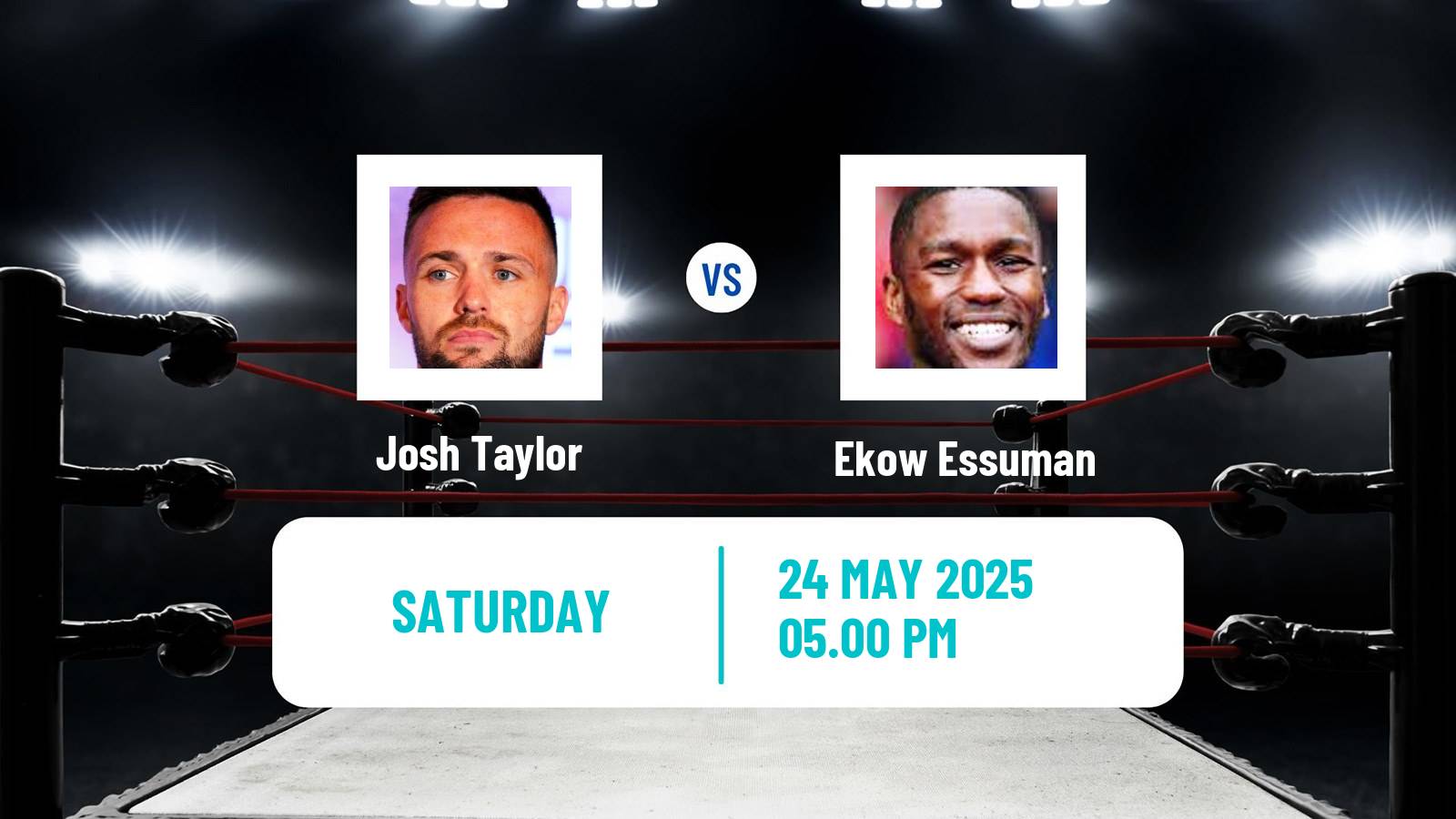 Boxing Welterweight Others Matches Men Josh Taylor - Ekow Essuman