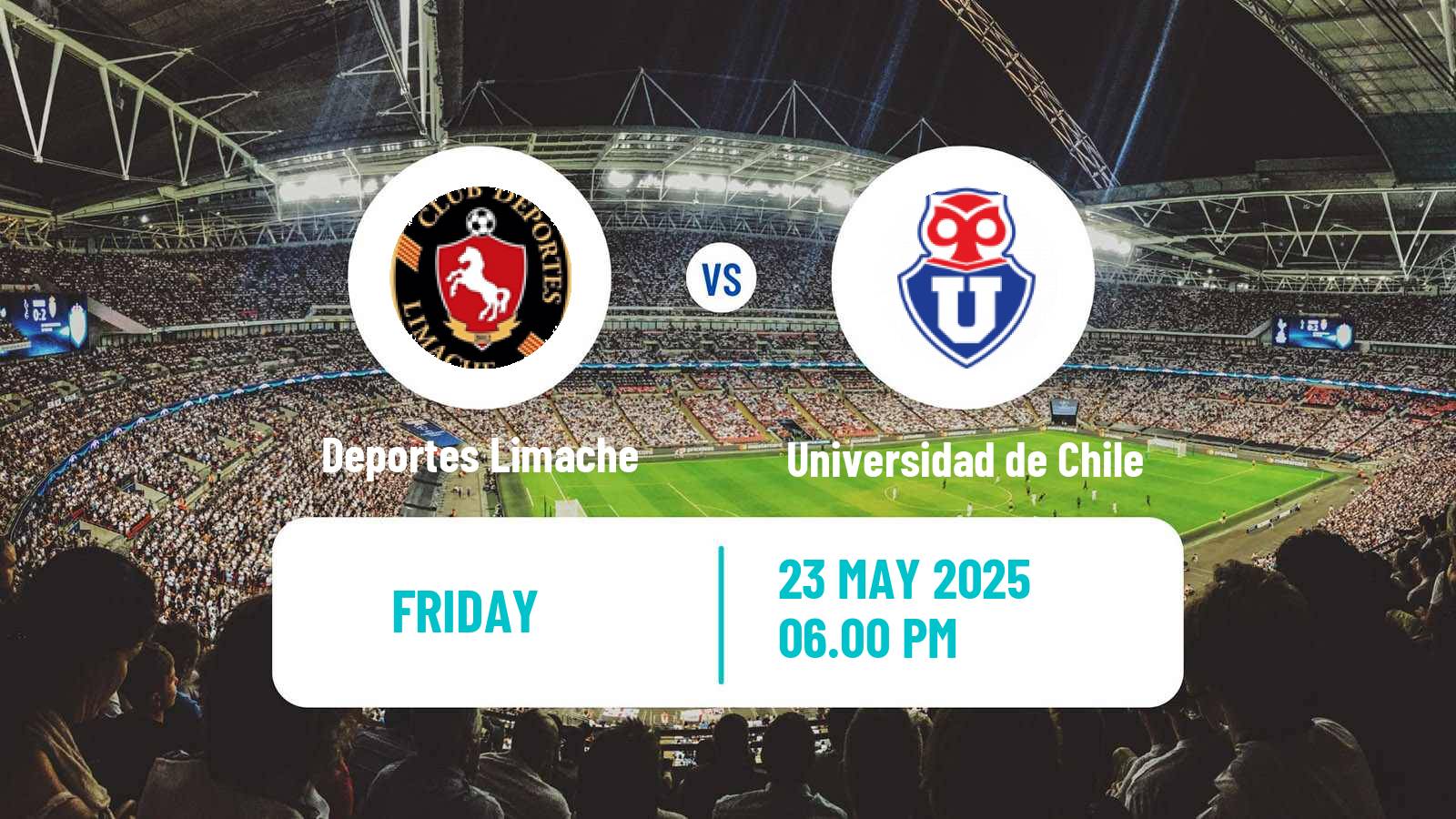 Soccer Chilean Primera Division Deportes Limache - Universidad de Chile