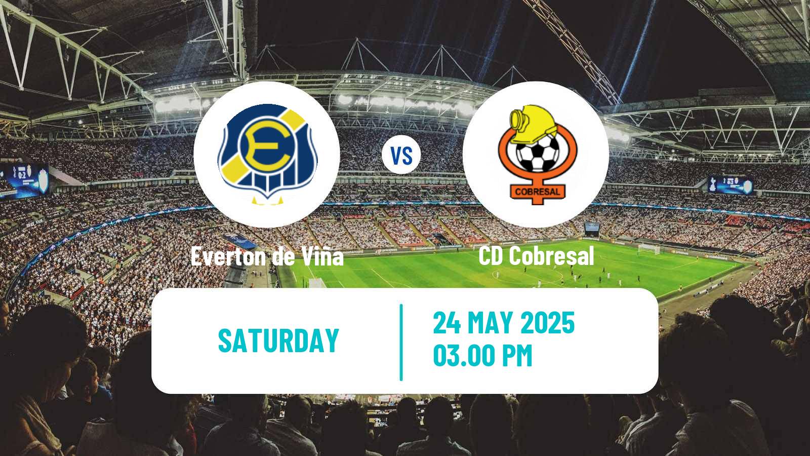 Soccer Chilean Primera Division Everton de Viña - Cobresal