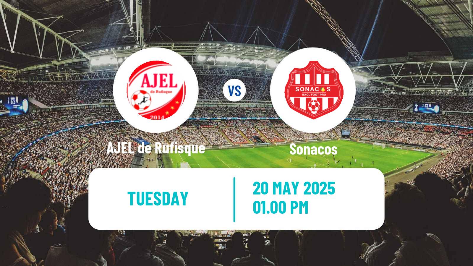 Soccer Senegal Ligue 1 AJEL de Rufisque - Sonacos