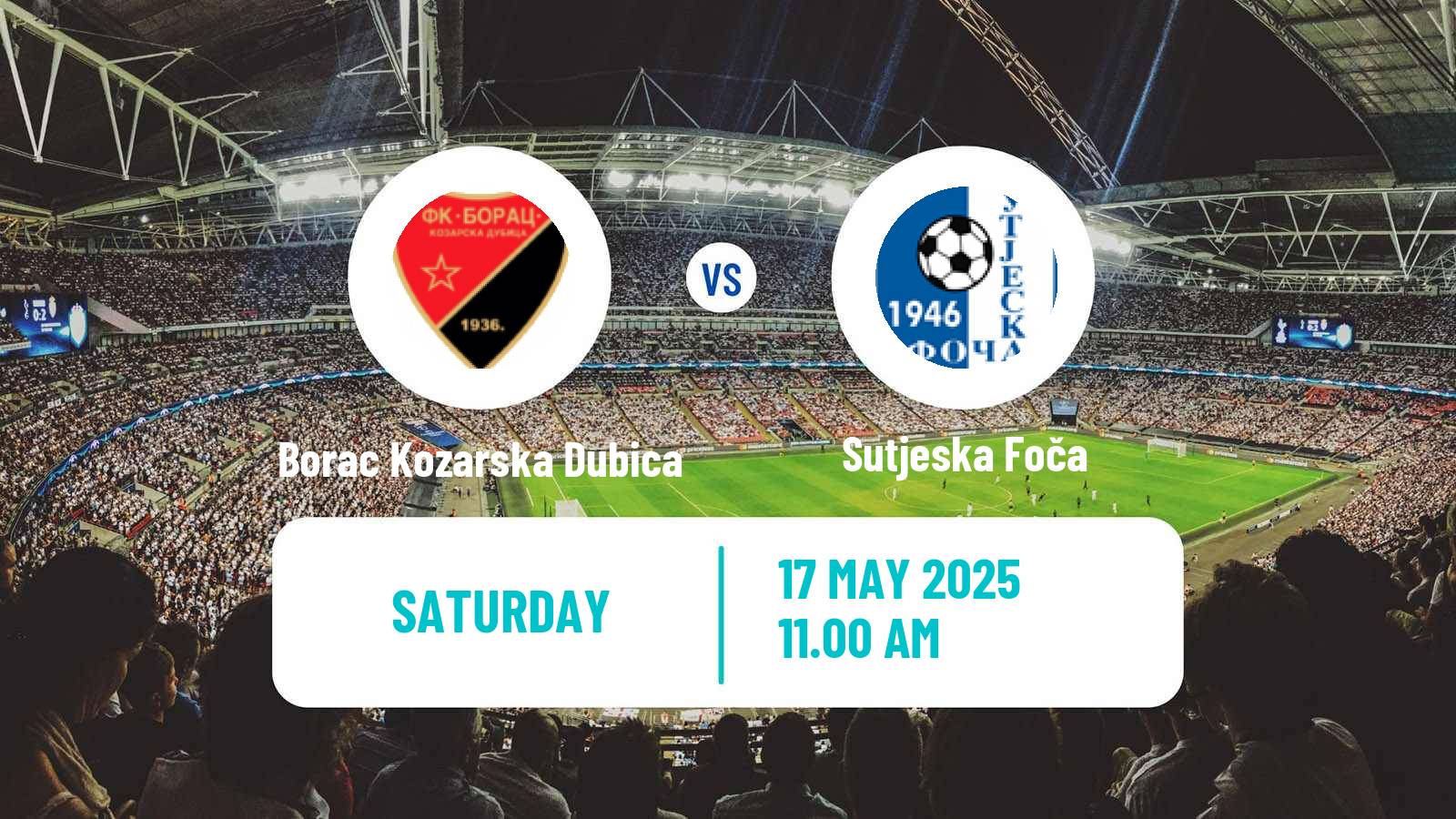 Soccer Bosnian Prva Liga RS Borac Kozarska Dubica - Sutjeska Foča