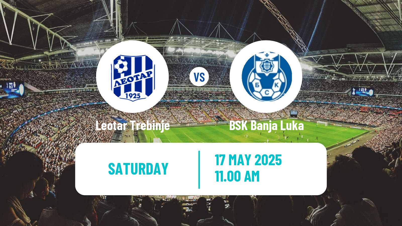 Soccer Bosnian Prva Liga RS Leotar Trebinje - BSK Banja Luka
