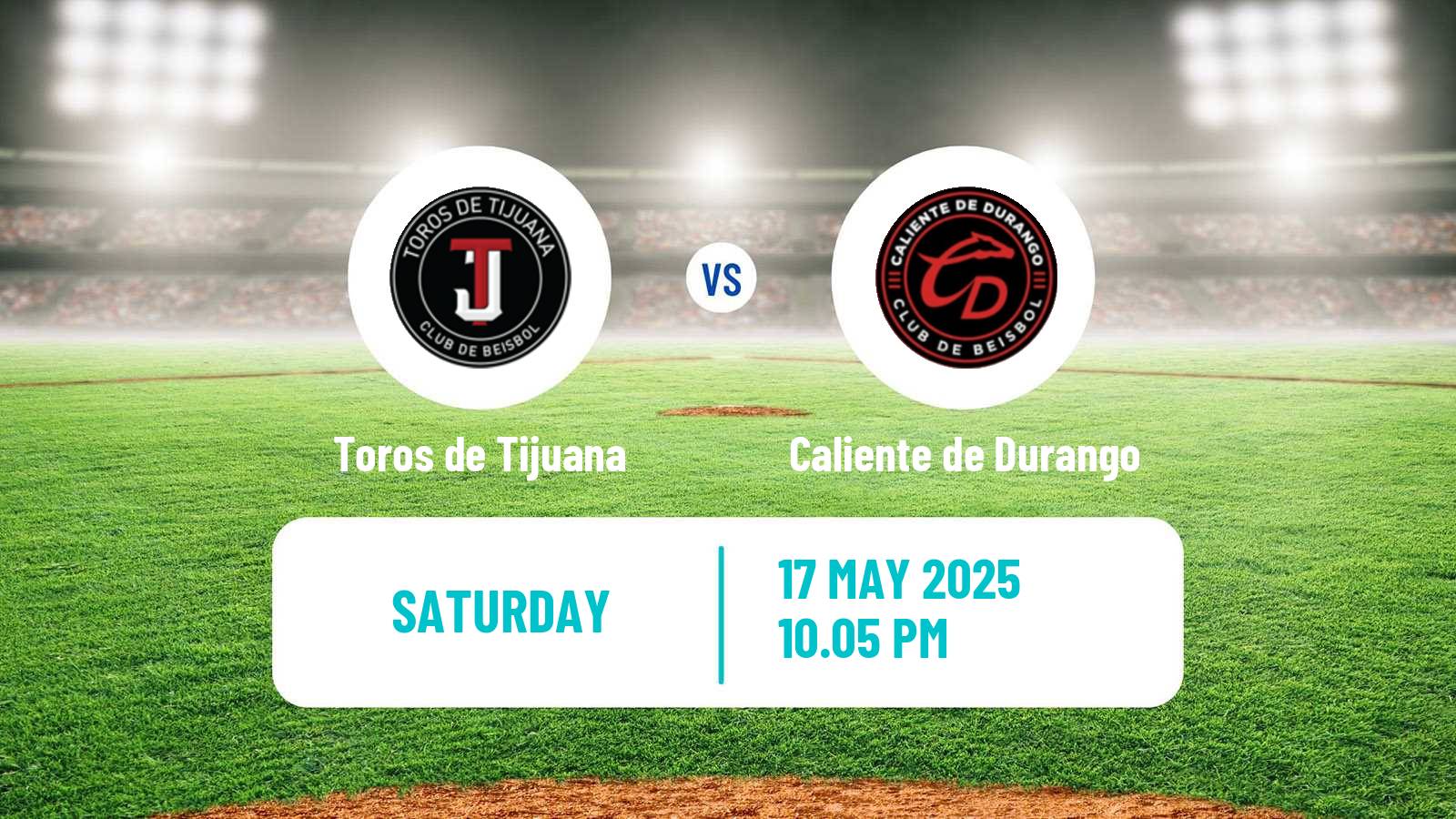 Baseball LMB Toros de Tijuana - Caliente de Durango