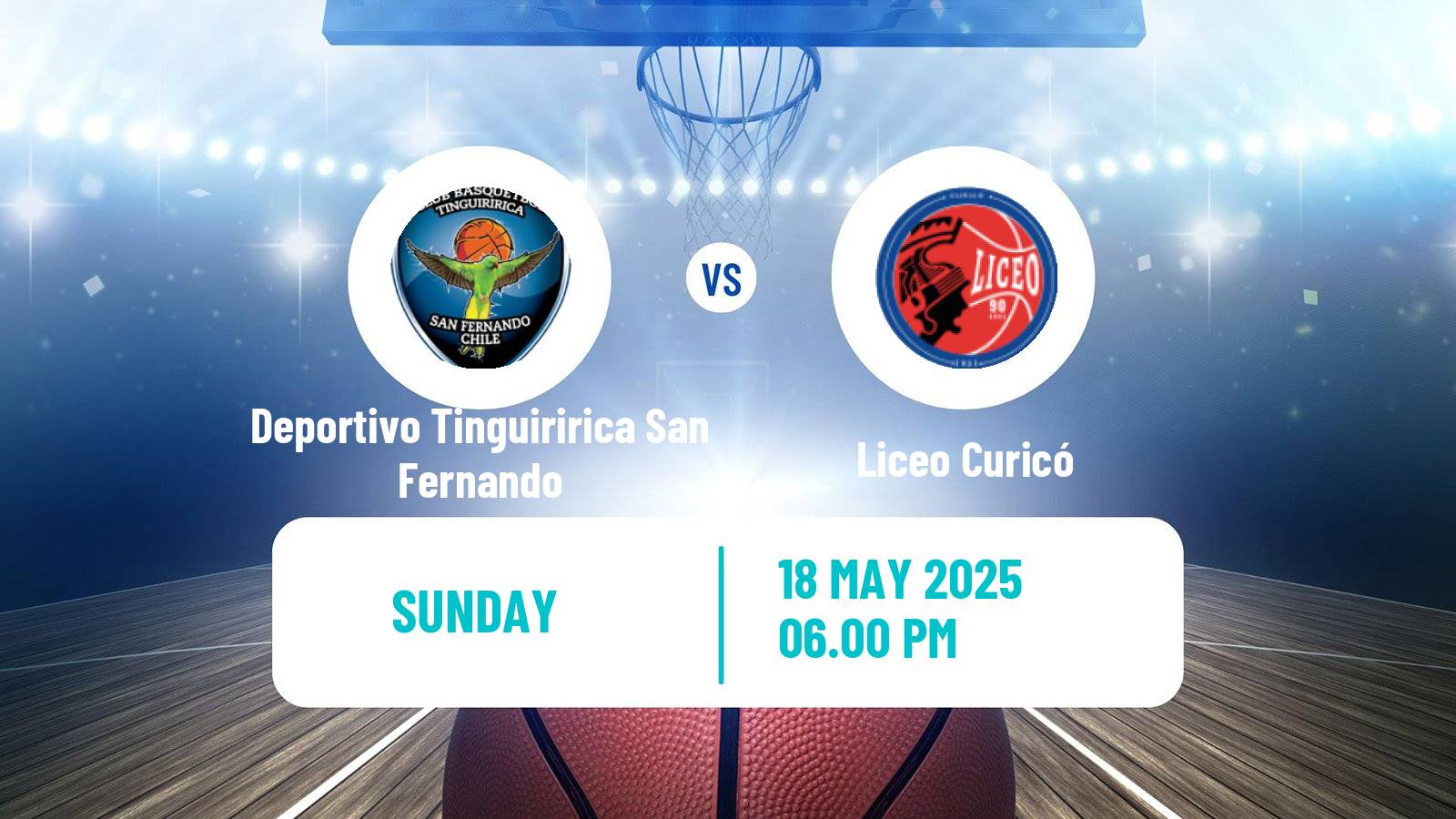 Basketball Chilean LNB 2 Deportivo Tinguiririca San Fernando - Liceo Curicó