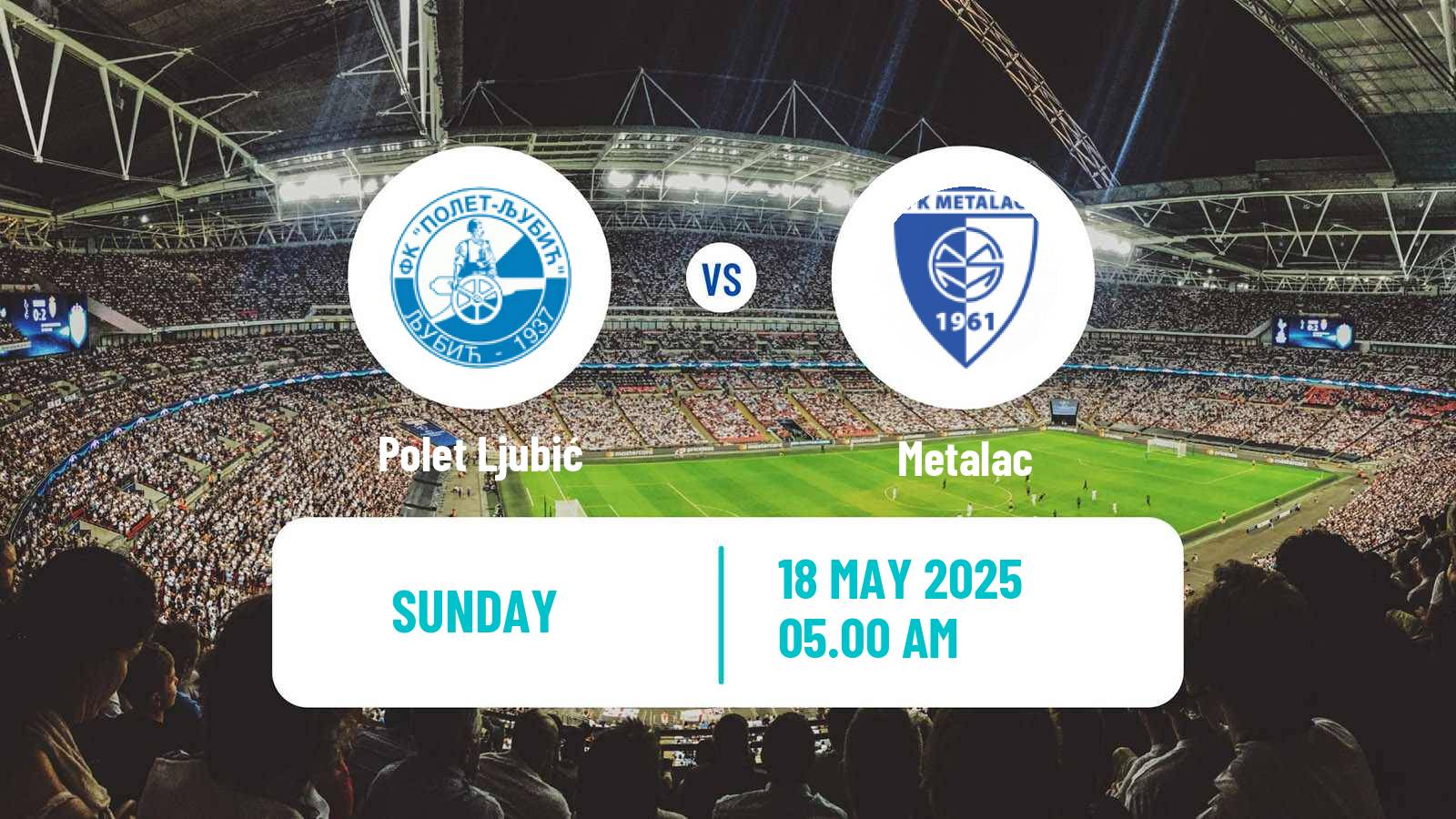 Soccer Serbian Srpska Liga - West Polet Ljubić - Metalac
