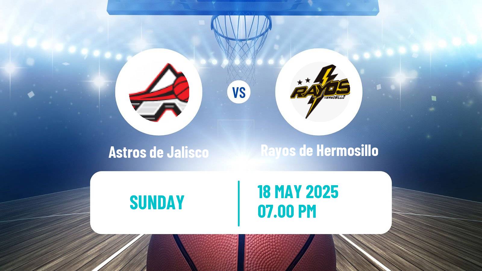 Basketball Mexican CIBACOPA Astros de Jalisco - Rayos de Hermosillo