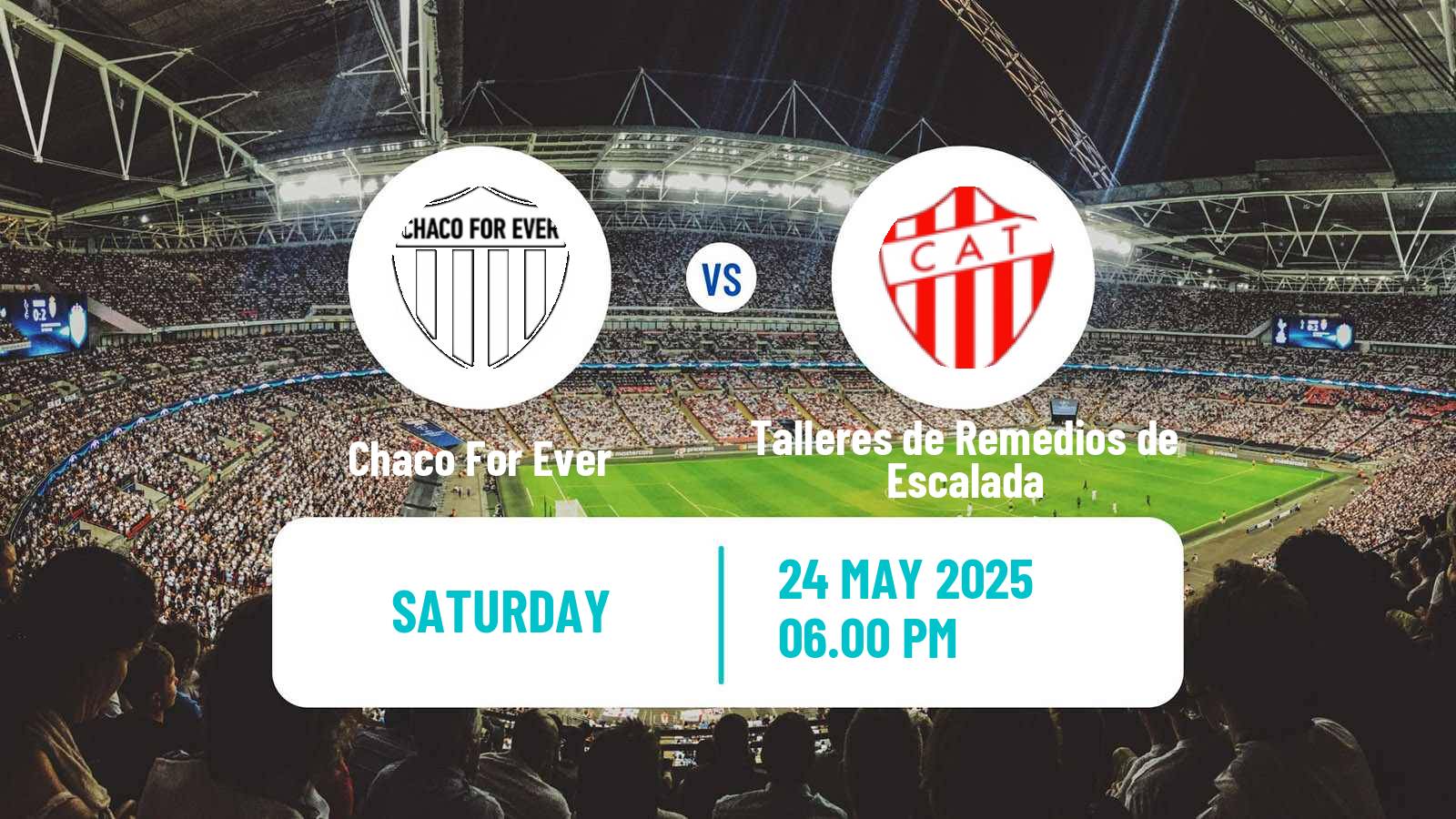 Soccer Argentinian Primera Nacional Chaco For Ever - Talleres de Remedios de Escalada