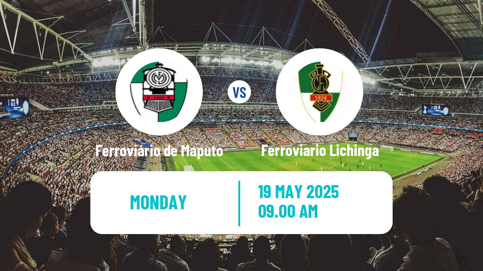 Soccer Mozambique Moçambola Ferroviário de Maputo - Ferroviario Lichinga