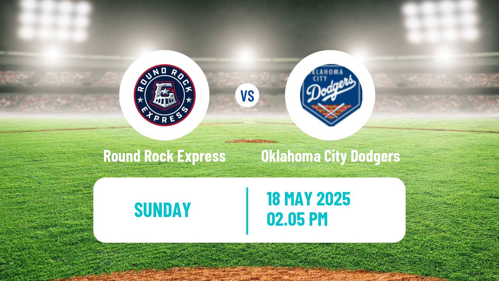 Baseball PCL Round Rock Express - Oklahoma City Dodgers