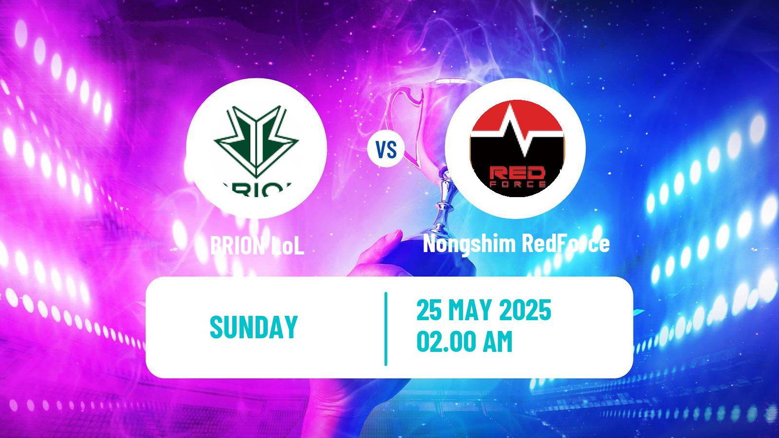 Esports League Of Legends Lck BRION - Nongshim RedForce