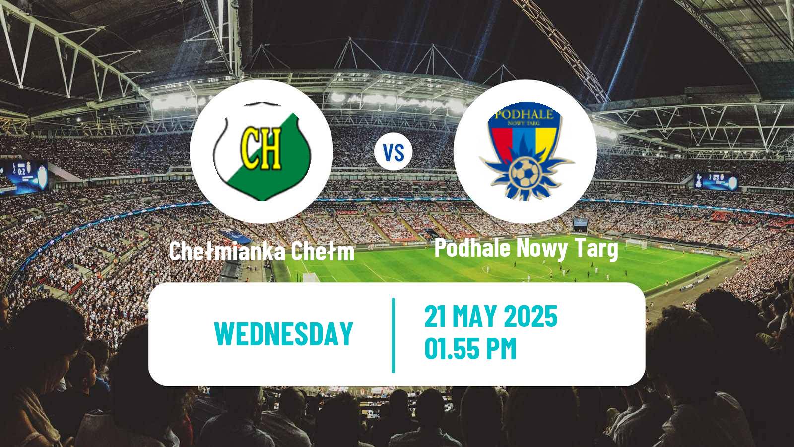 Soccer Polish Division 3 - Group IV Chełmianka Chełm - Podhale Nowy Targ