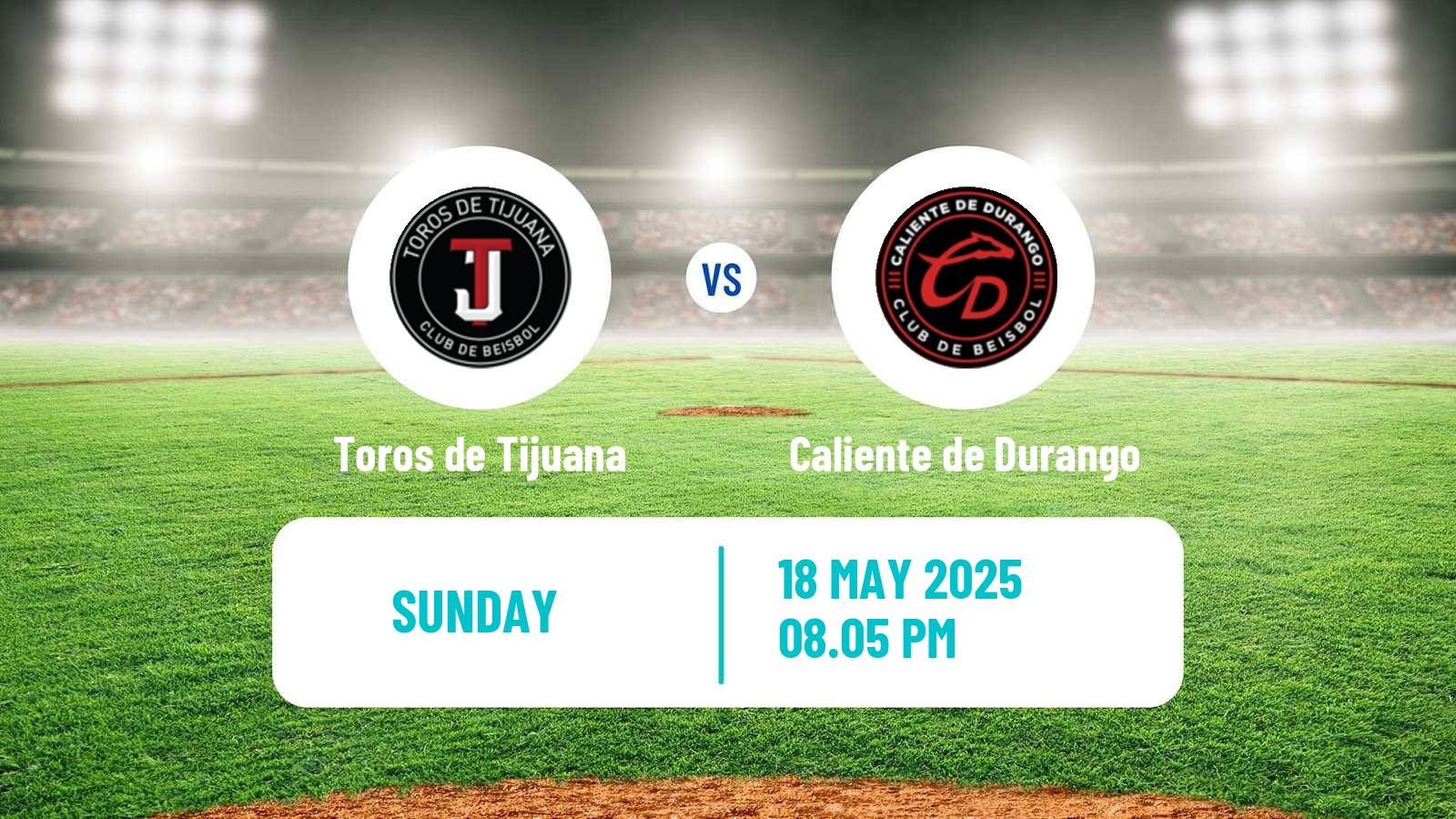 Baseball LMB Toros de Tijuana - Caliente de Durango