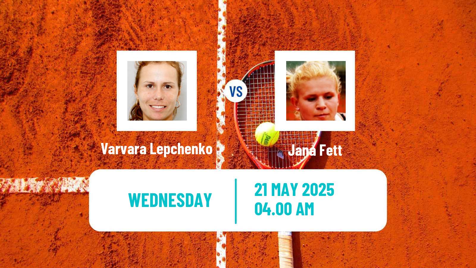 Tennis WTA Roland Garros Varvara Lepchenko - Jana Fett