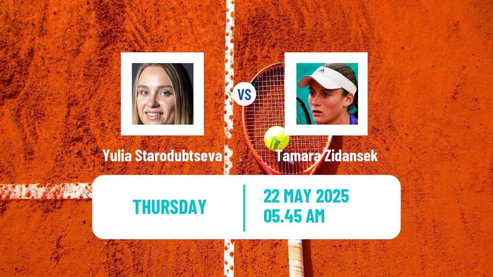 Tennis WTA Roland Garros Yulia Starodubtseva - Tamara Zidansek