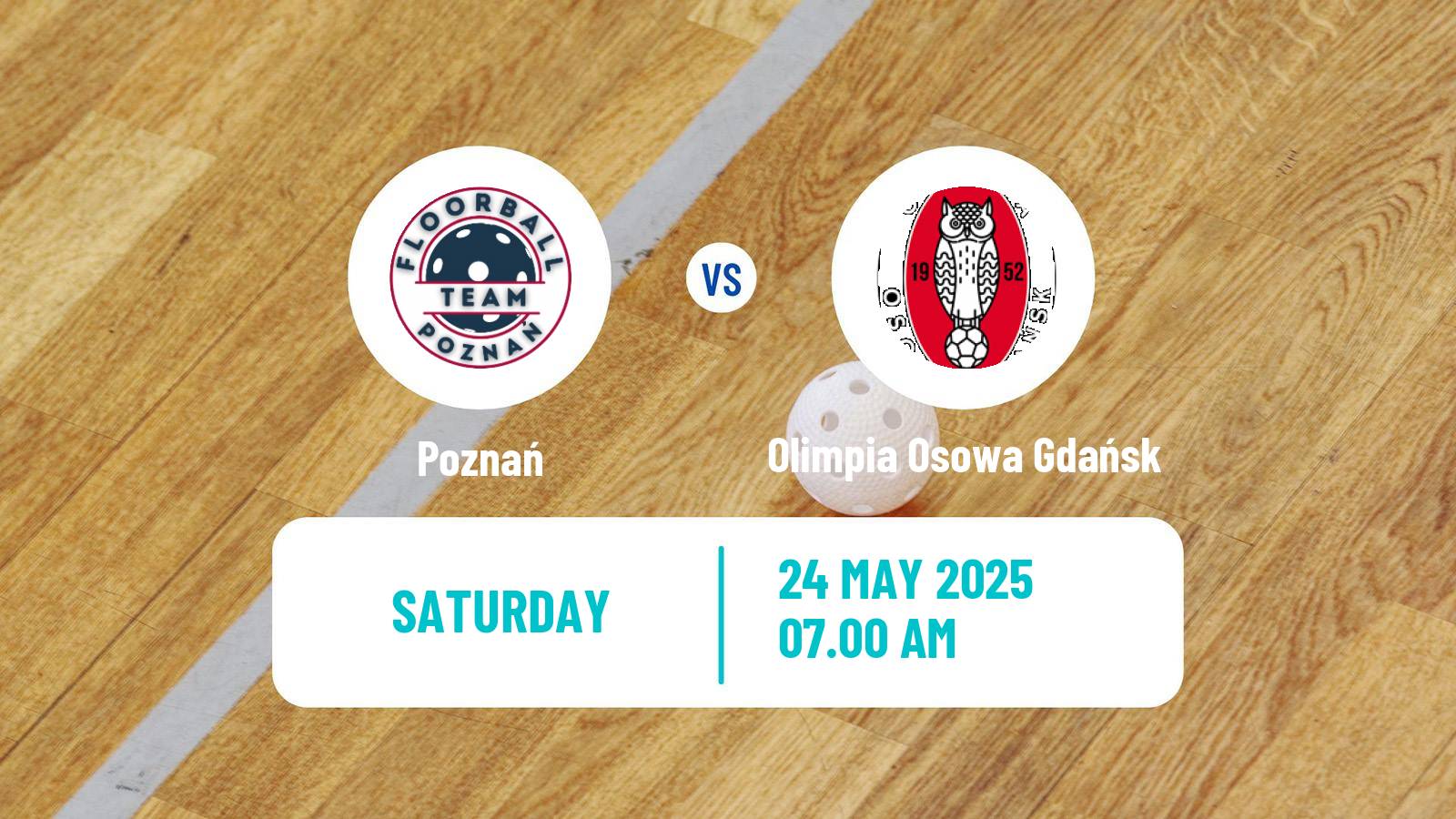 Floorball Polish Ekstraliga Floorball Poznań - Olimpia Osowa Gdańsk