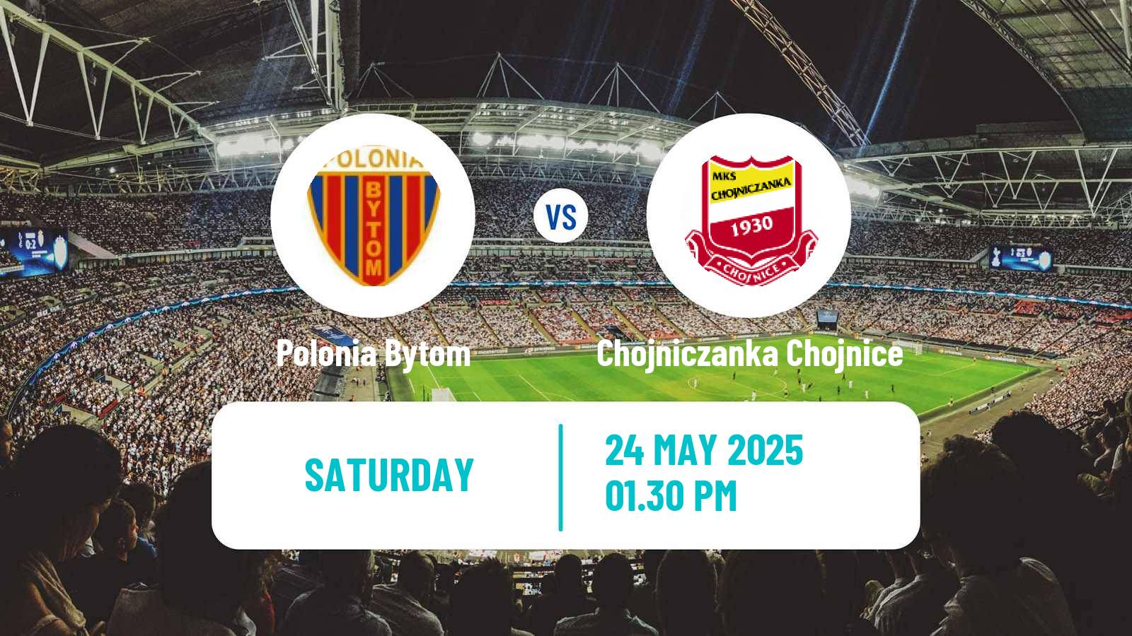 Soccer Polish Division 2 Polonia Bytom - Chojniczanka Chojnice