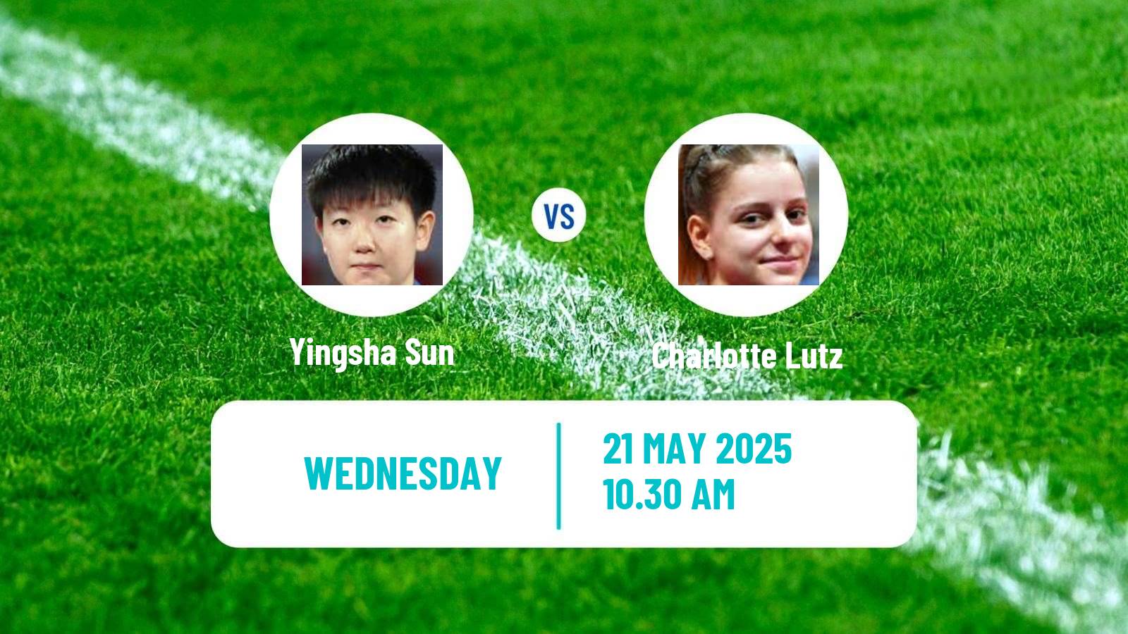 Table tennis World Championships Women Yingsha Sun - Charlotte Lutz