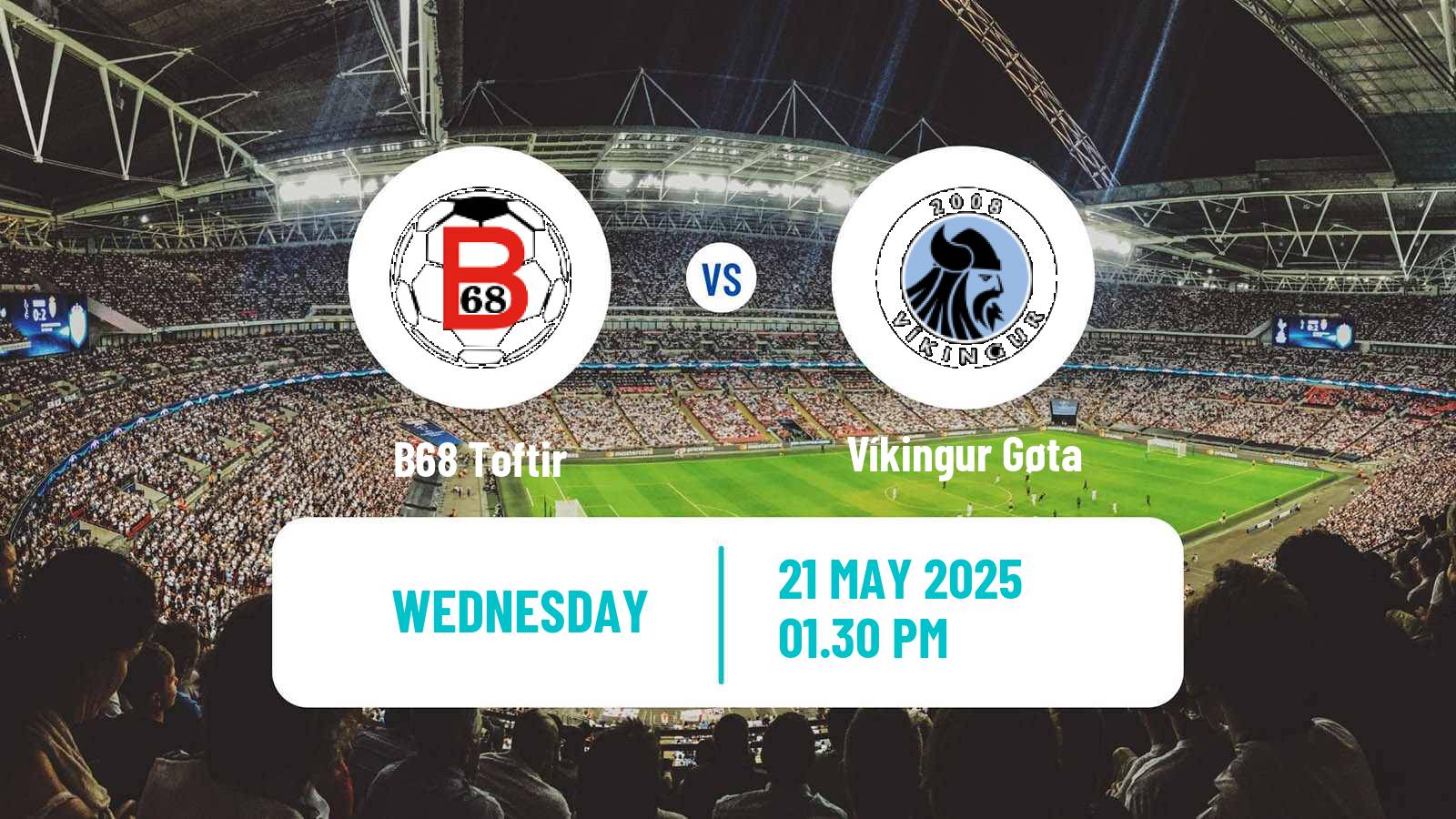 Soccer Faroe Islands Cup B68 Toftir - Víkingur Gøta