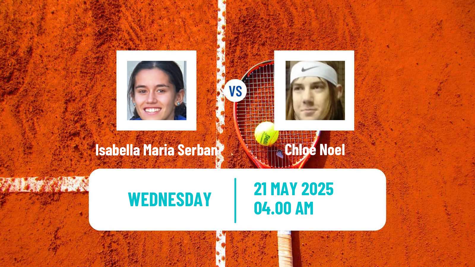 Tennis ITF W15 Monastir 20 Women Isabella Maria Serban - Chloe Noel