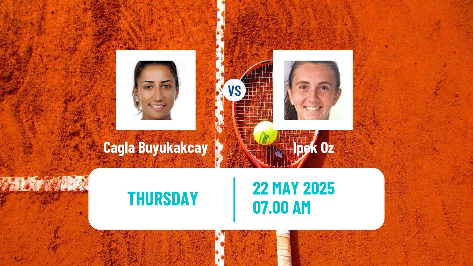 Tennis ITF W50 Portoroz Women Cagla Buyukakcay - Ipek Oz
