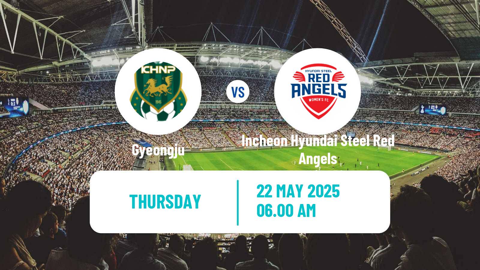 Soccer South Korean WK League Gyeongju - Incheon Hyundai Steel Red Angels