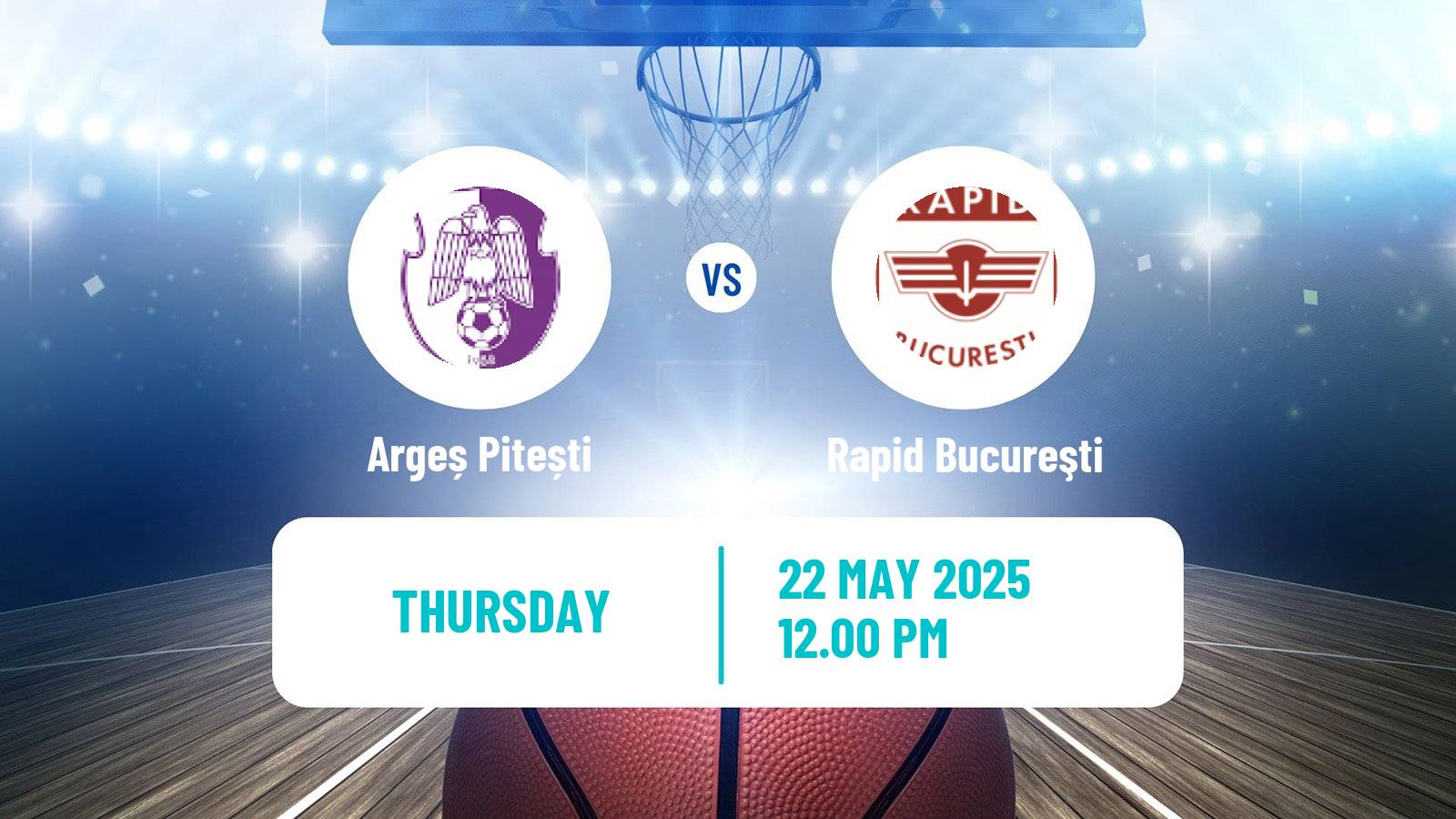 Basketball Romanian Divizia A Basketball Argeș Pitești - Rapid Bucureşti