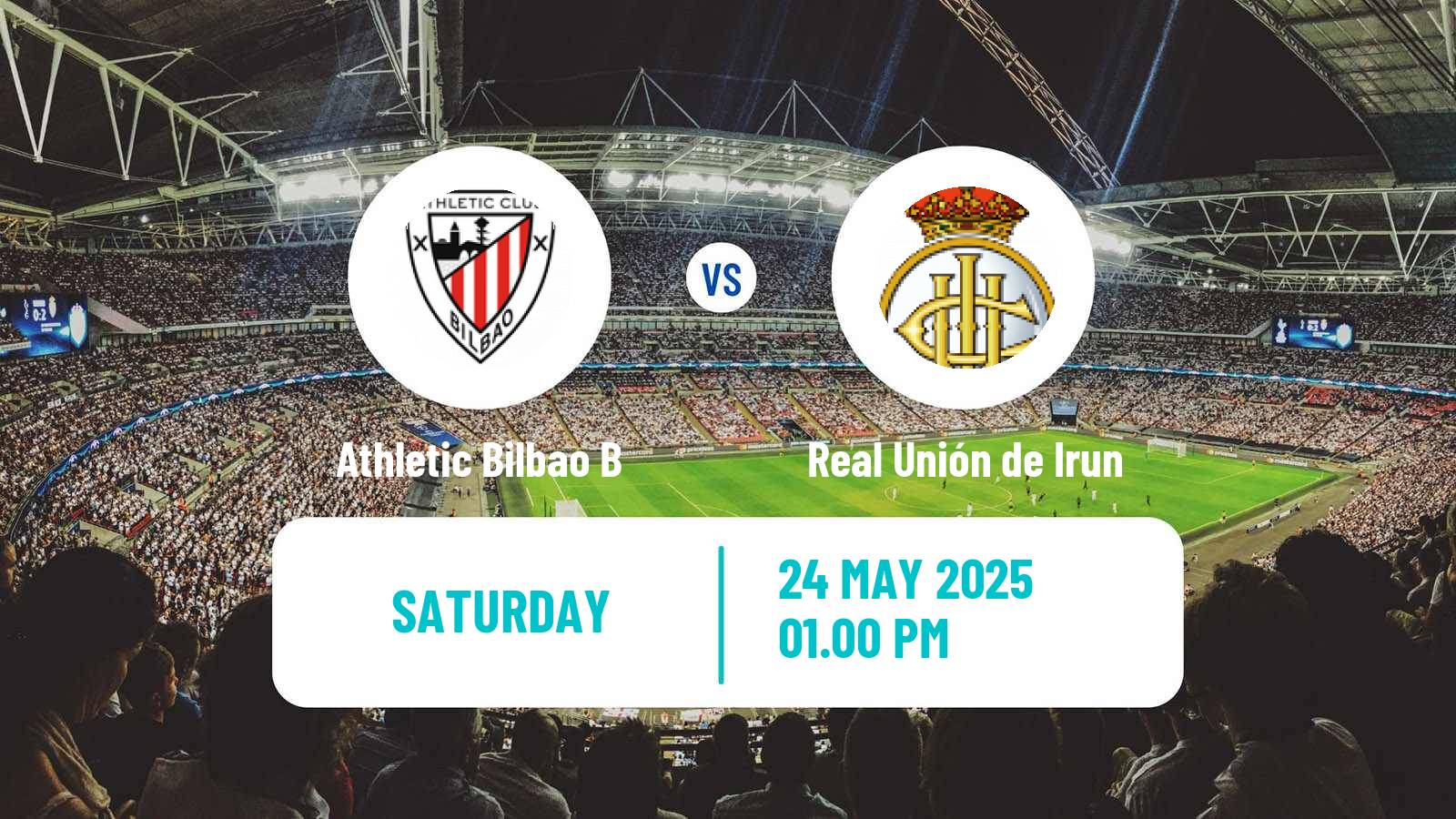 Soccer Spanish Primera RFEF Group 1 Athletic Bilbao B - Real Unión de Irun