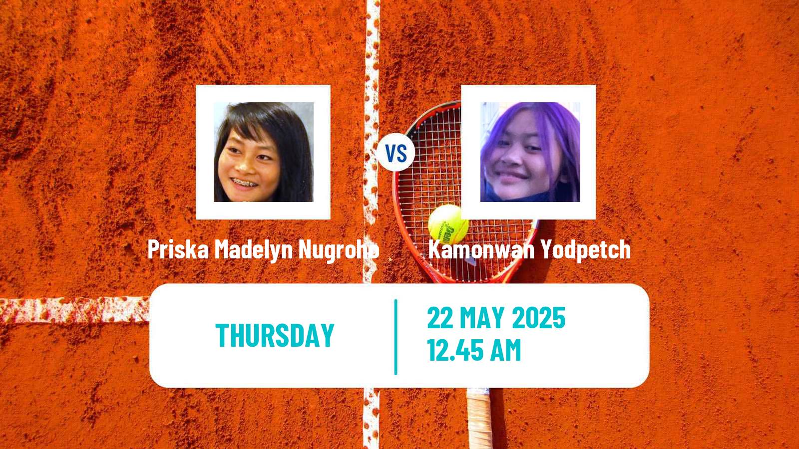 Tennis ITF W15 Maanshan 4 Women Priska Madelyn Nugroho - Kamonwan Yodpetch
