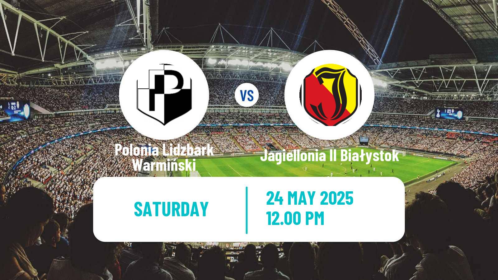 Soccer Polish Division 3 - Group I Polonia Lidzbark Warmiński - Jagiellonia II Białystok