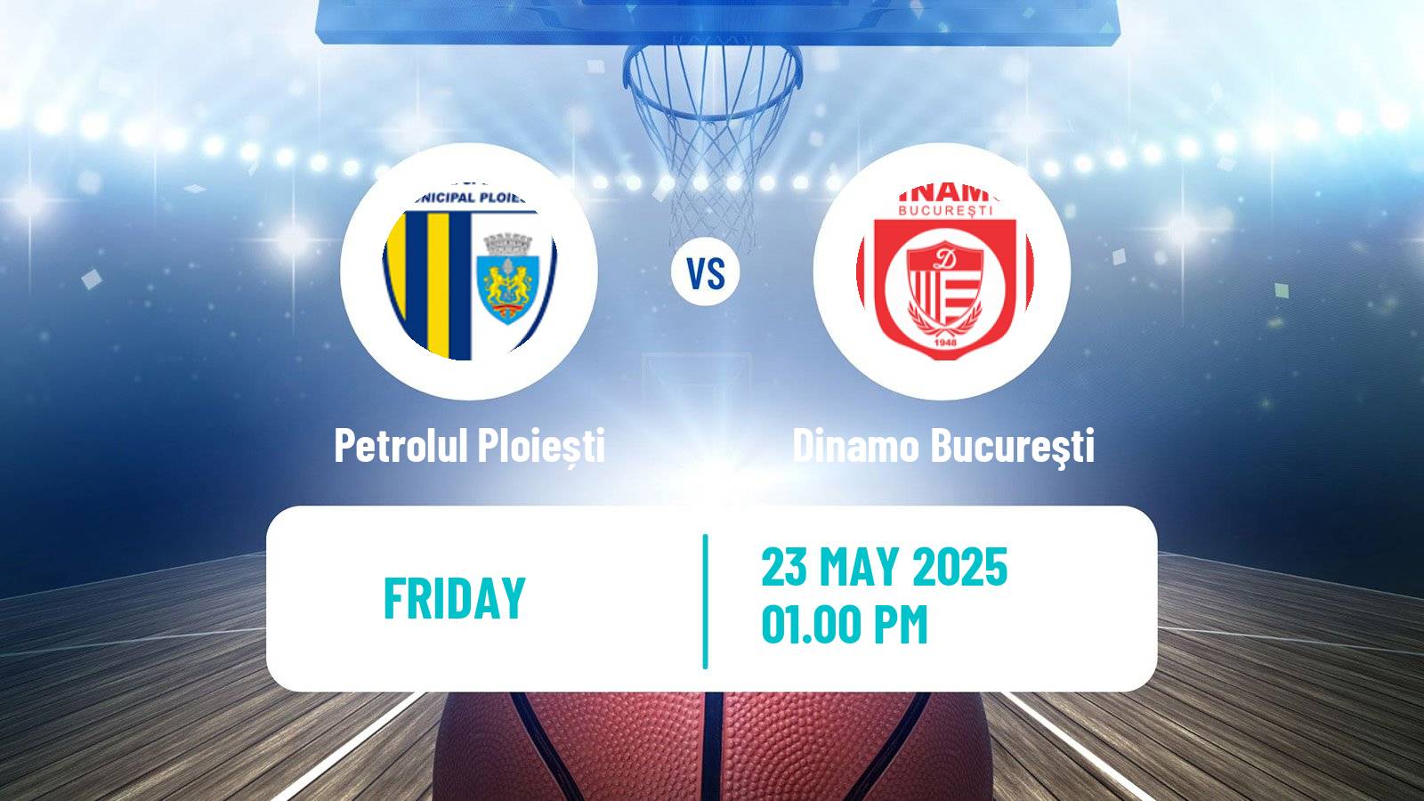 Basketball Romanian Divizia A Basketball Petrolul Ploiești - Dinamo Bucureşti