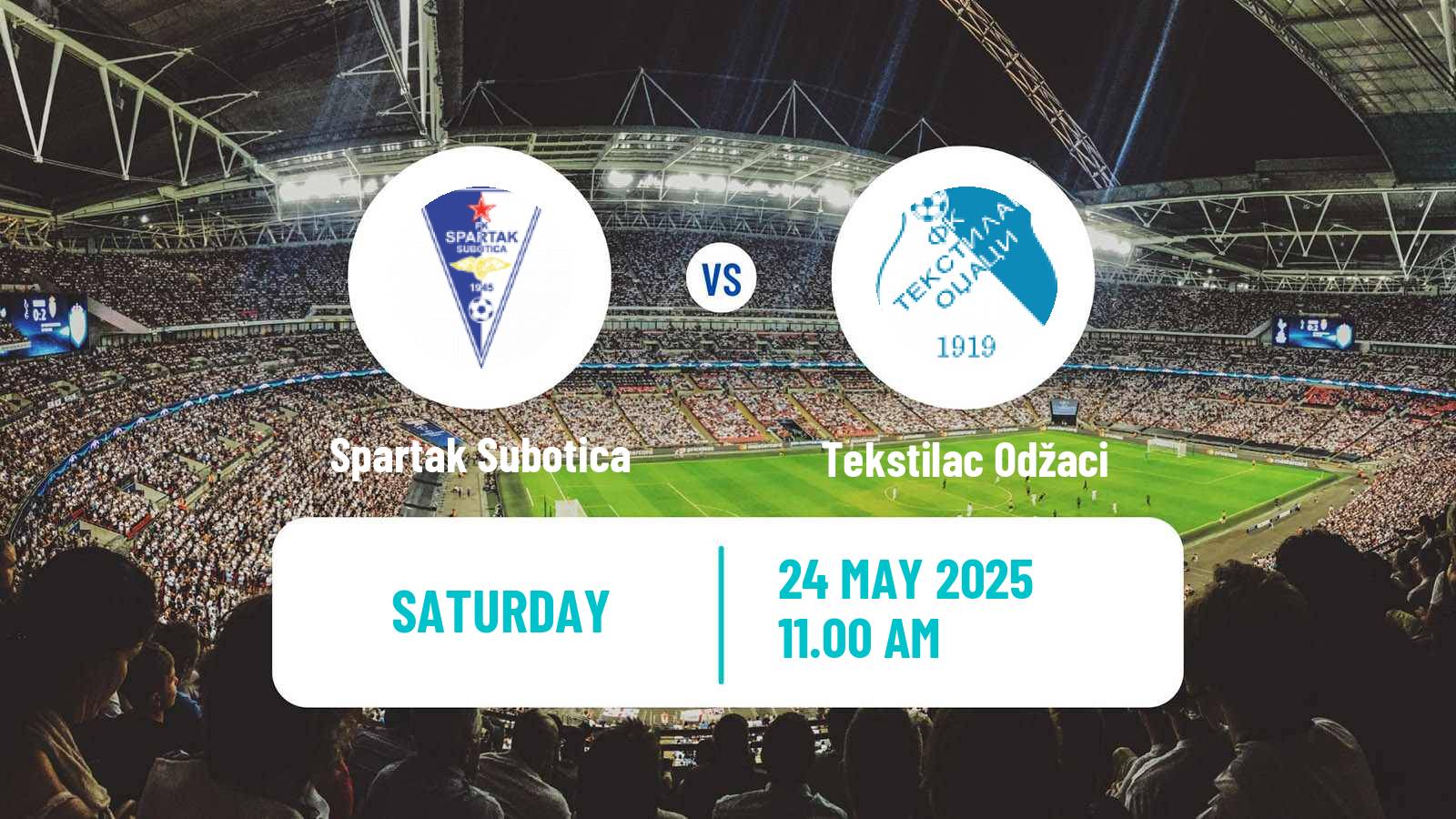 Soccer Serbian Superliga Spartak Subotica - Tekstilac Odžaci
