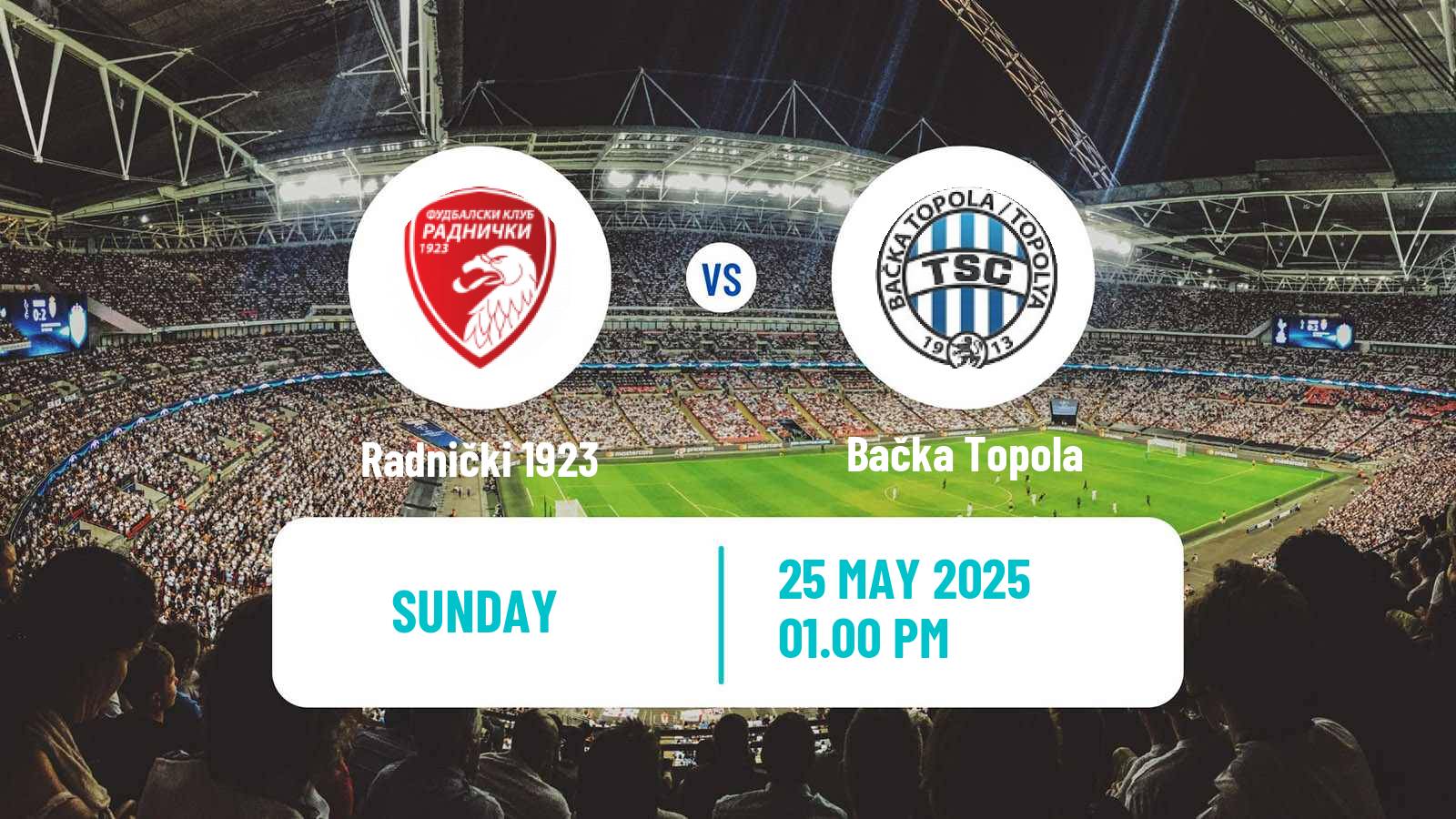 Soccer Serbian Superliga Radnički 1923 - Bačka Topola