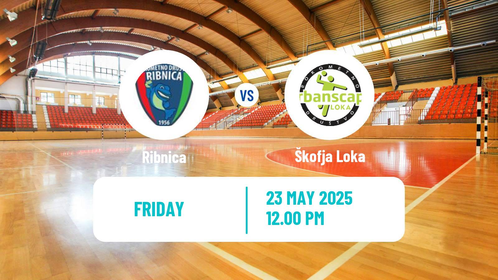 Handball Slovenian 1 NLB Liga Handball Ribnica - Škofja Loka