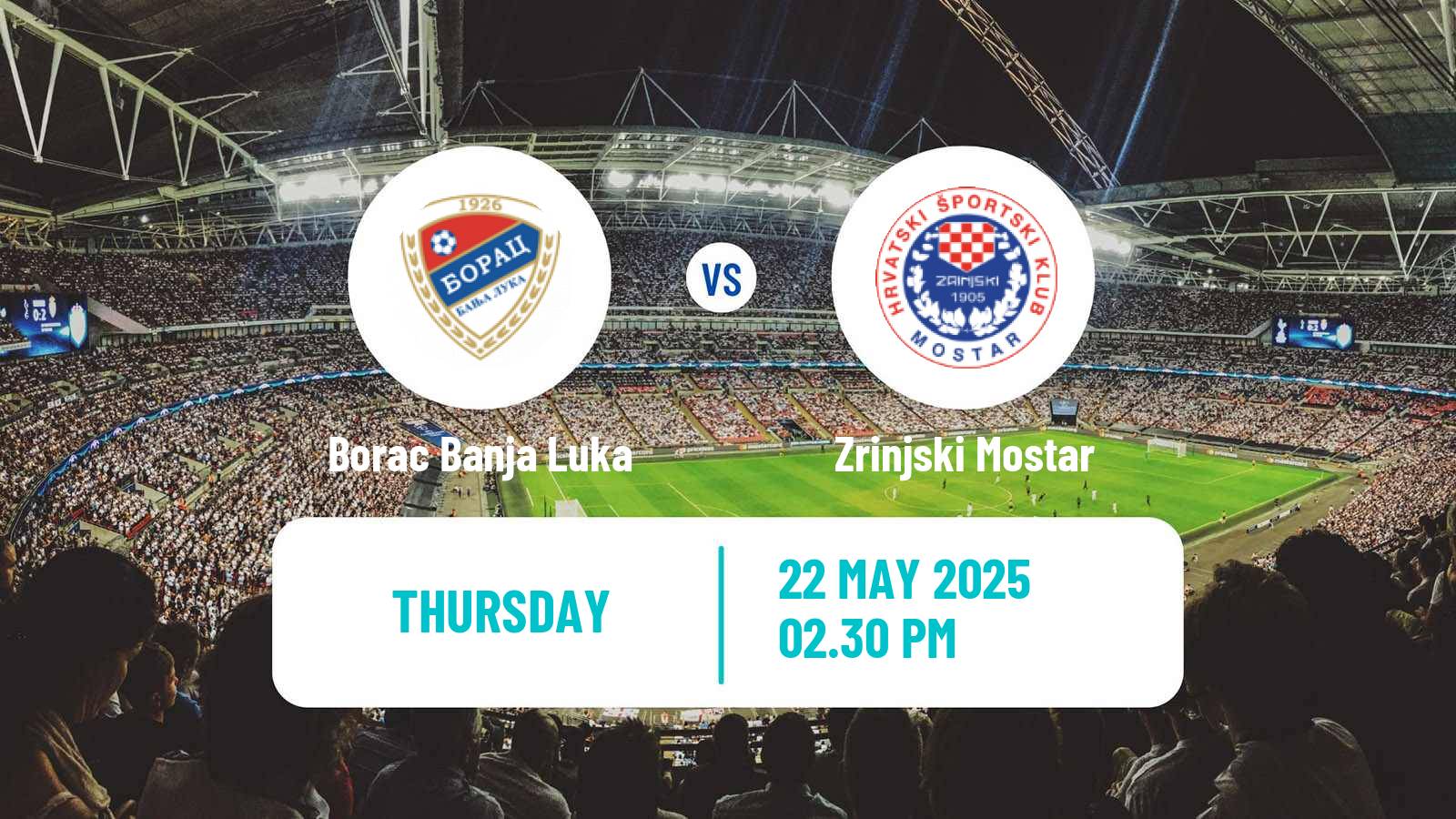 Soccer Bosnian Super Cup Borac Banja Luka - Zrinjski Mostar