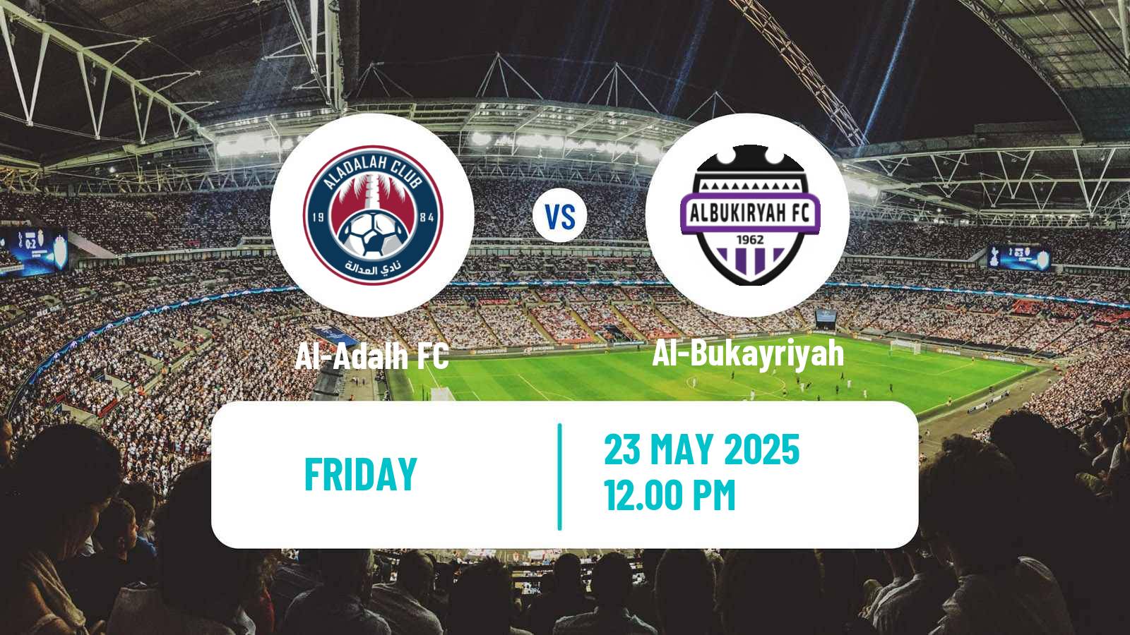 Soccer Saudi Division 1 Al-Adalh - Al-Bukayriyah