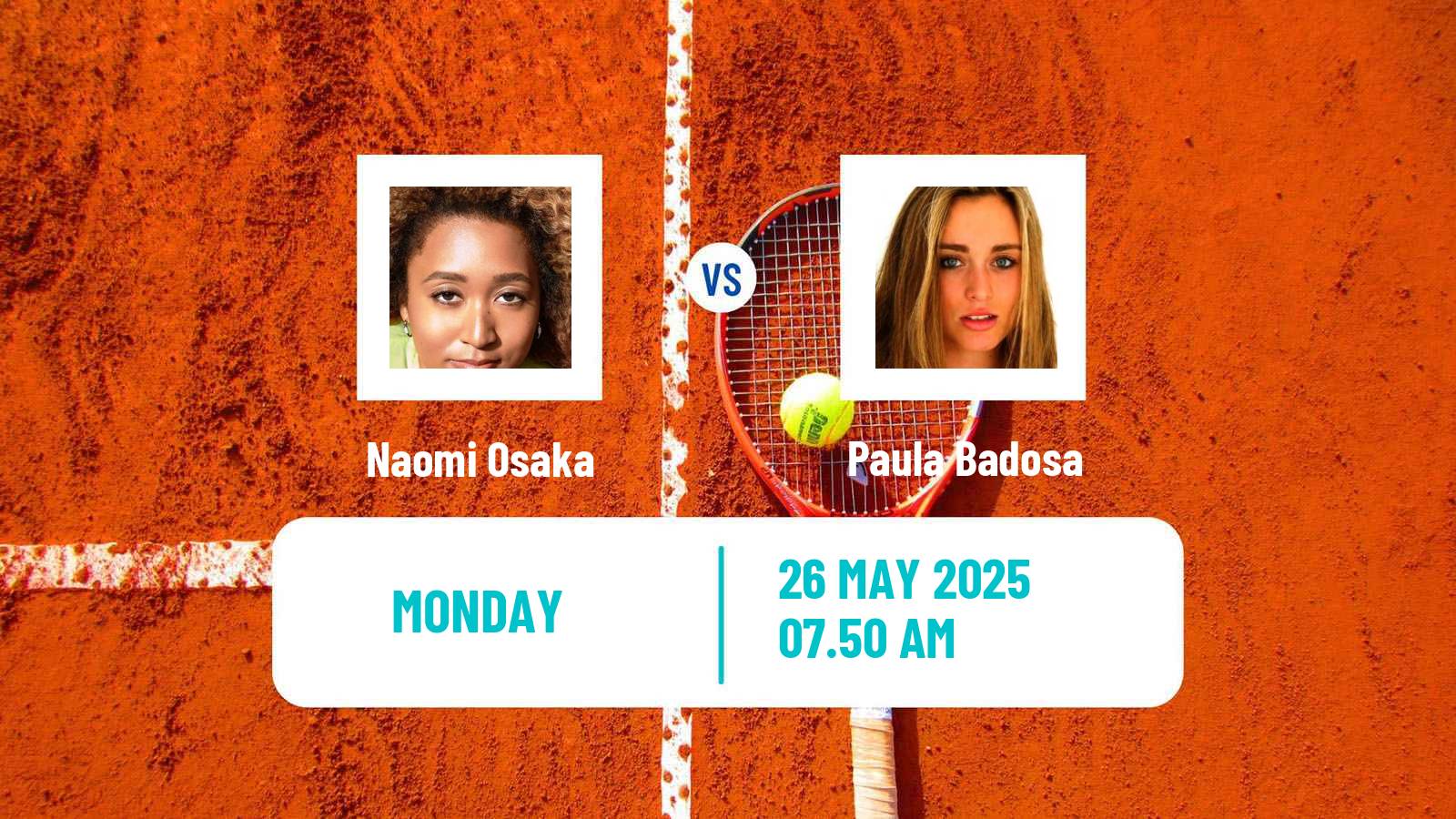 Tennis WTA Roland Garros Naomi Osaka - Paula Badosa