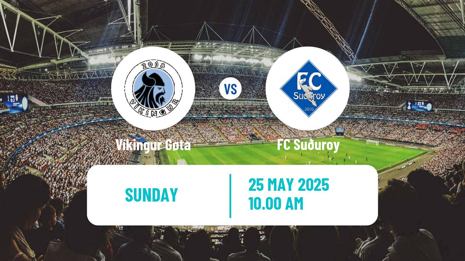 Soccer Faroe Islands Premier League Víkingur Gøta - Suðuroy