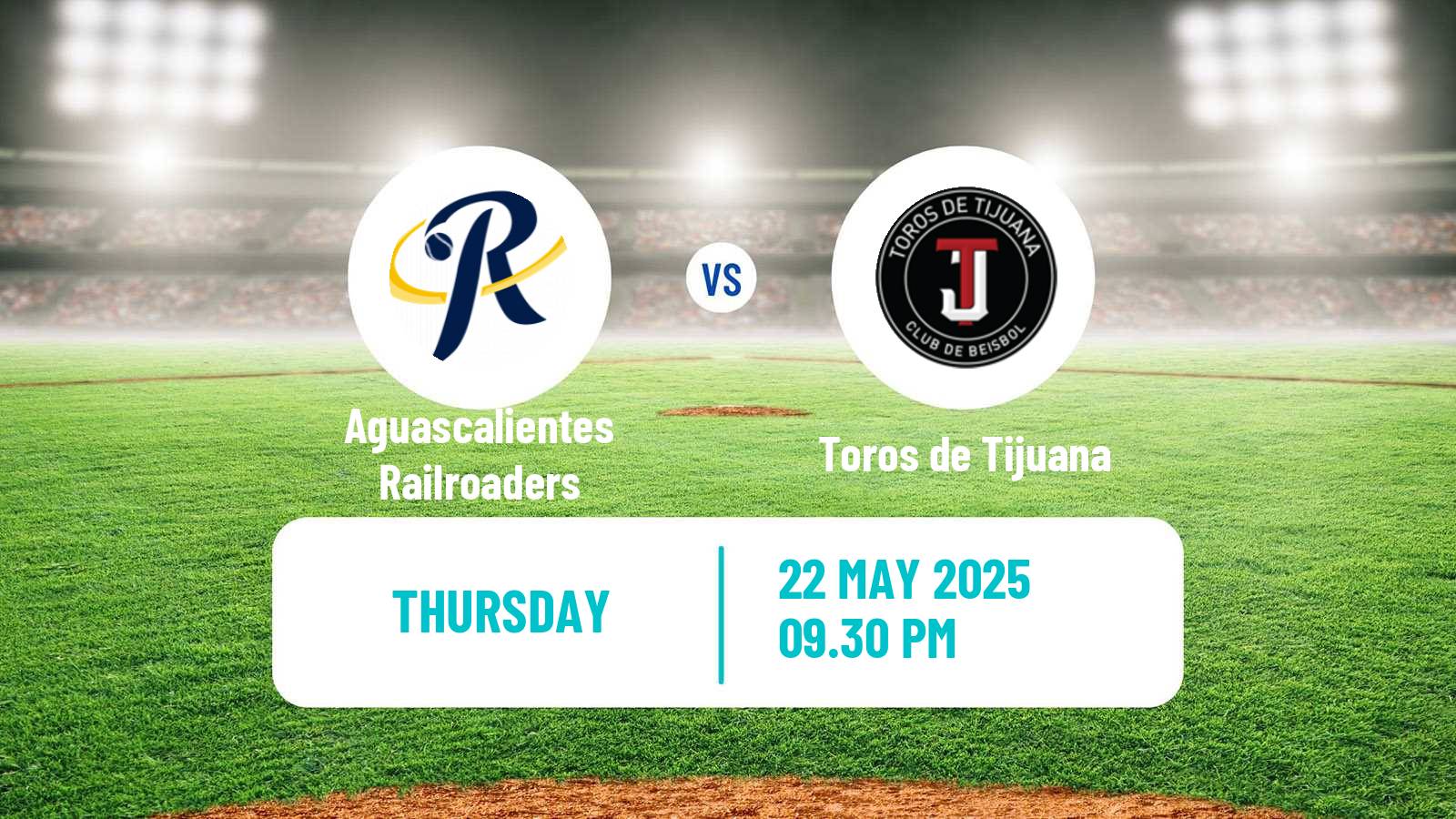 Baseball LMB Aguascalientes Railroaders - Toros de Tijuana