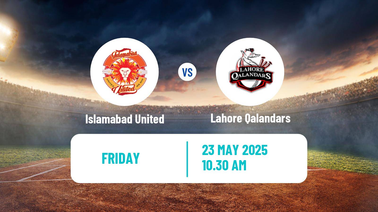 Cricket Pakistan Super League Cricket Islamabad United - Lahore Qalandars