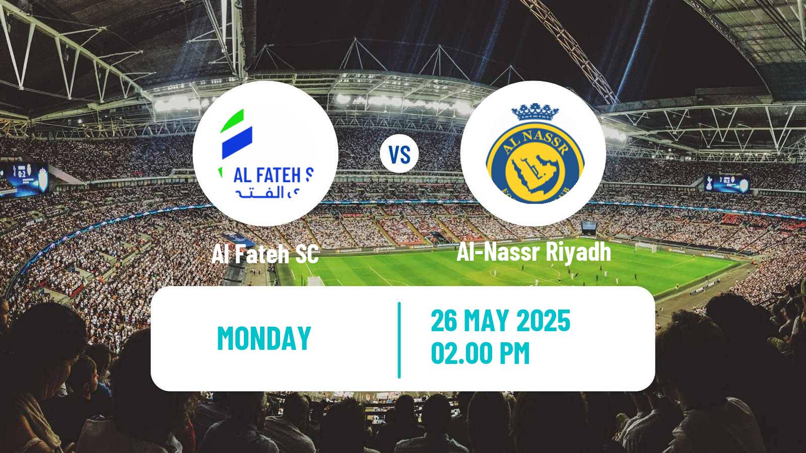 Soccer Saudi Professional League Al Fateh - Al-Nassr Riyadh