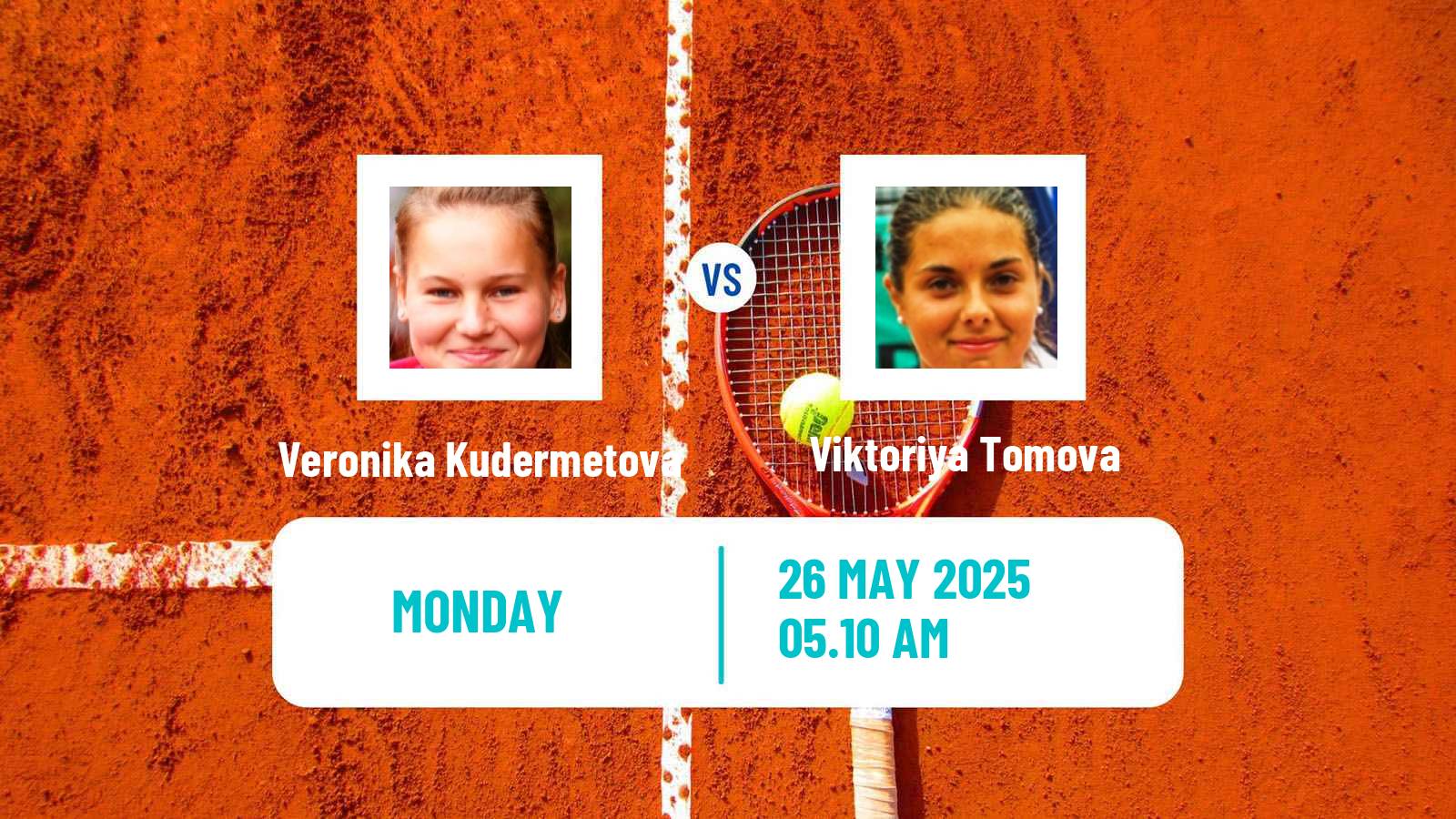 Tennis WTA Roland Garros Veronika Kudermetova - Viktoriya Tomova