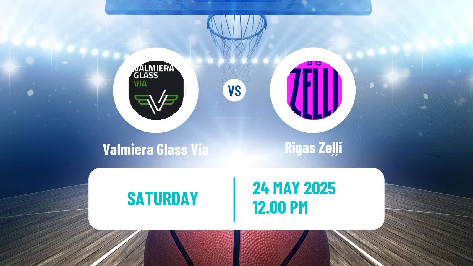 Basketball Latvian LBL Valmiera Glass Via - Rīgas Zeļļi