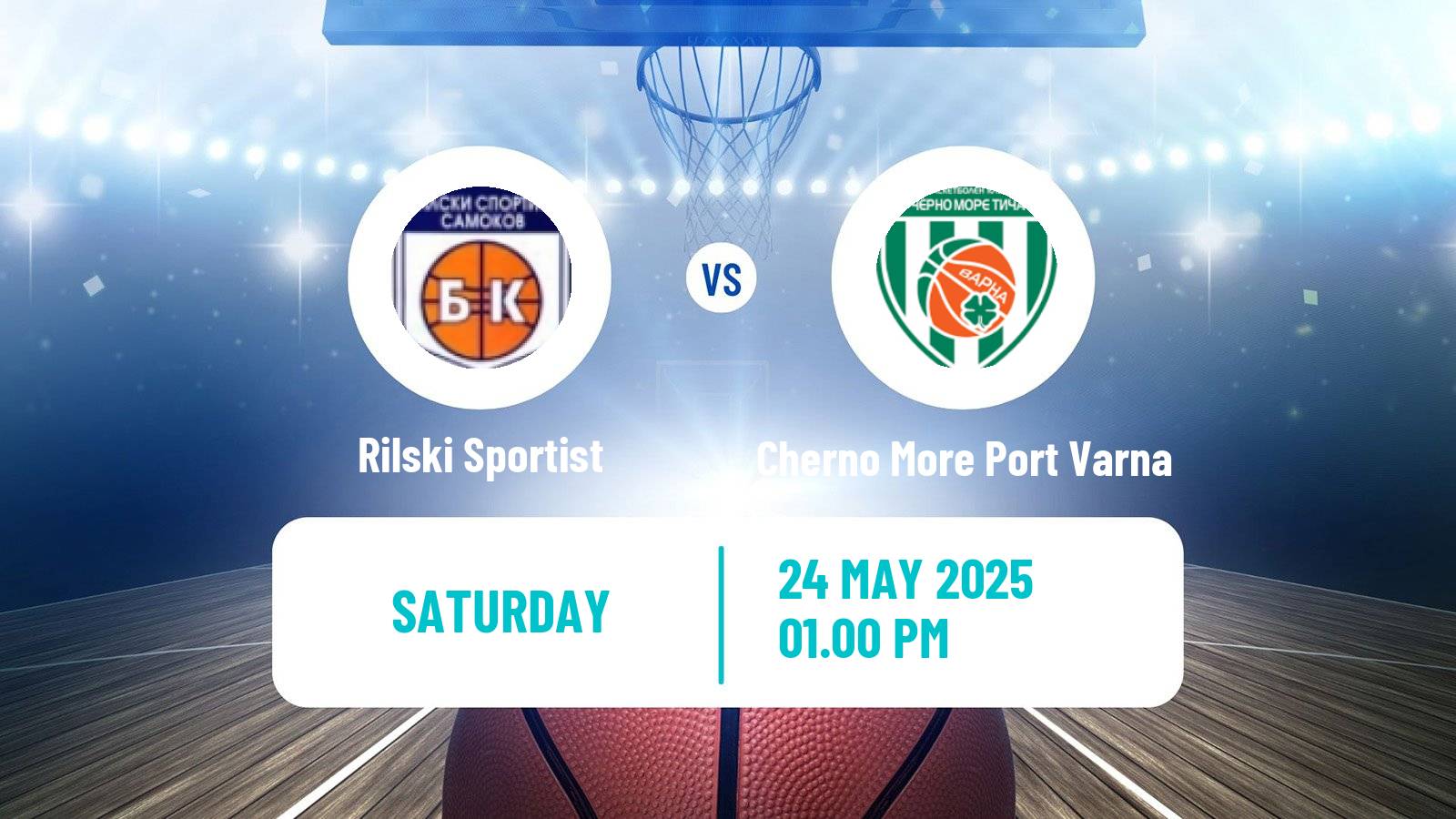 Basketball Bulgarian NBL Rilski Sportist - Cherno More Port Varna