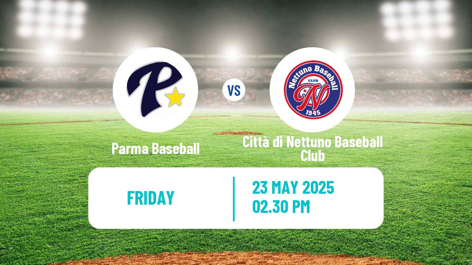 Baseball Italian Serie A1 Baseball Parma Baseball - Città di Nettuno Baseball Club