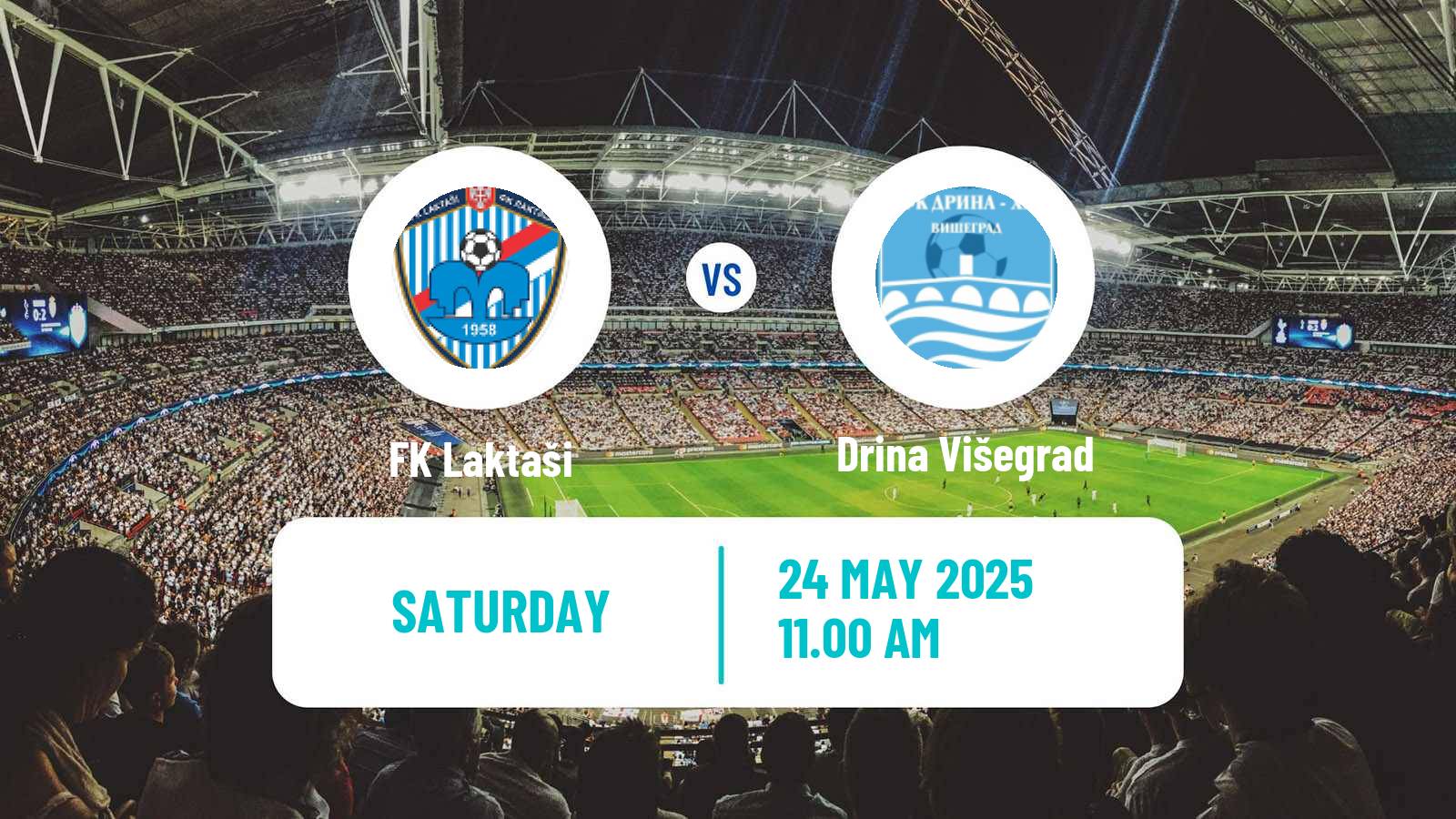 Soccer Bosnian Prva Liga RS Laktaši - Drina Višegrad