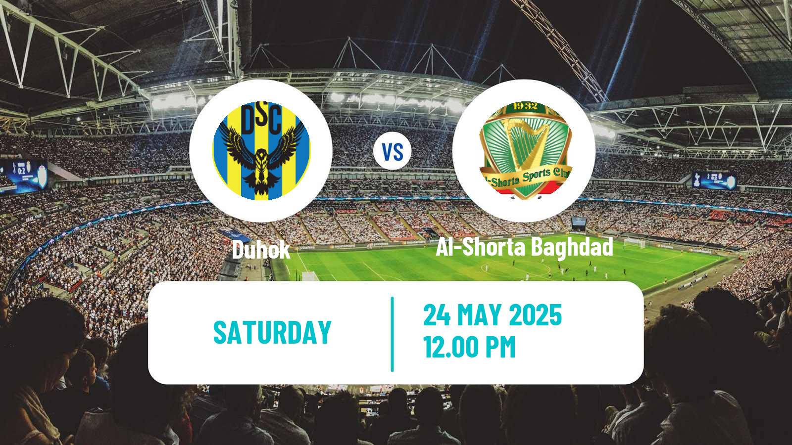 Soccer Iraqi Premier League Duhok - Al-Shorta Baghdad