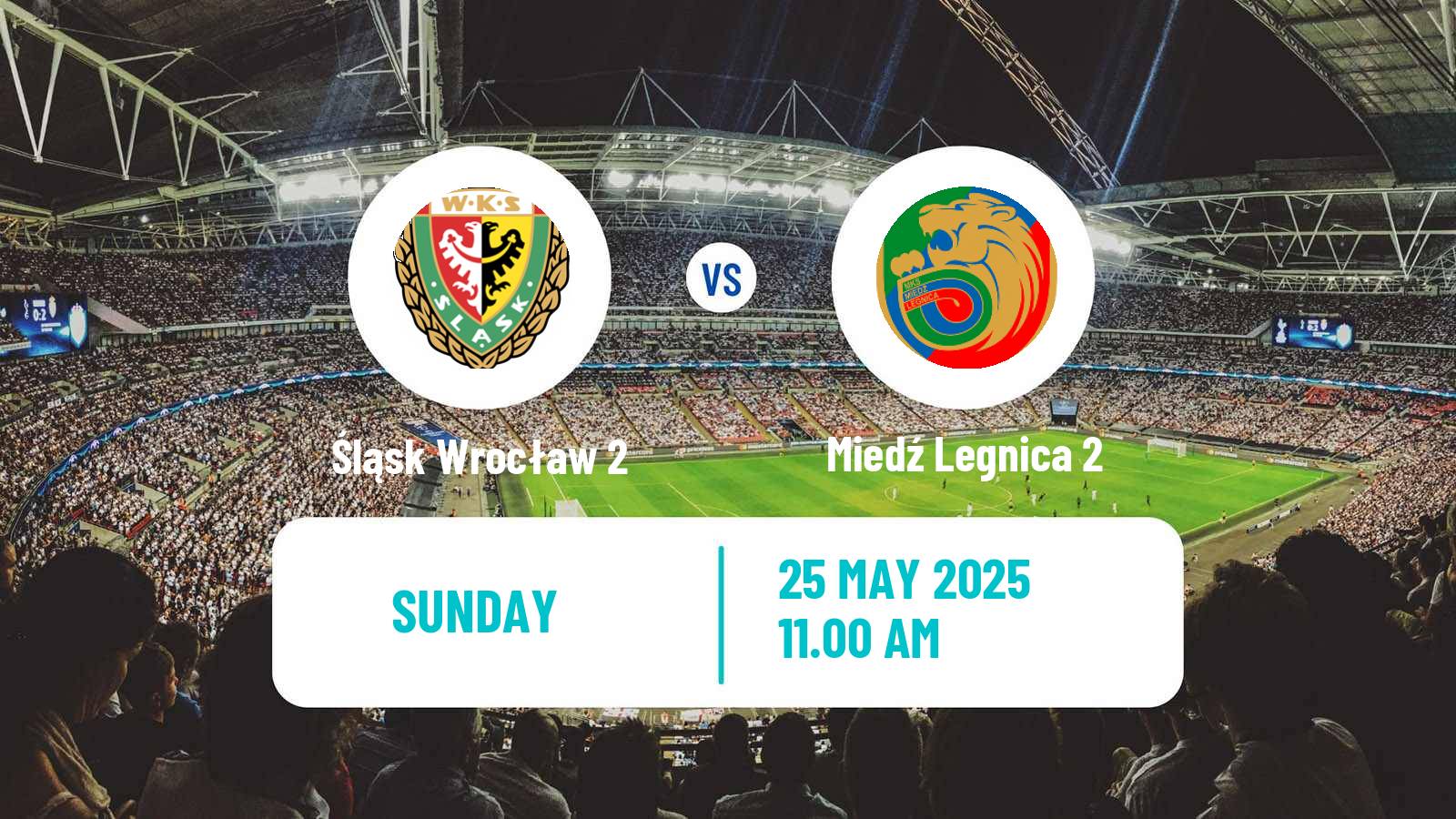 Soccer Polish Division 3 - Group III Śląsk Wrocław 2 - Miedź Legnica 2