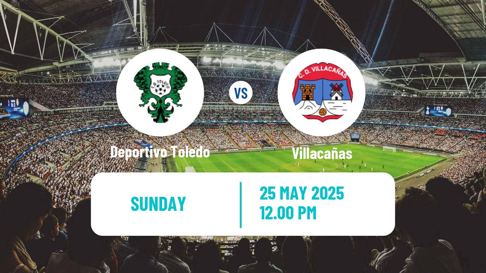 Soccer Spanish Tercera RFEF - Group 18 Deportivo Toledo - Villacañas